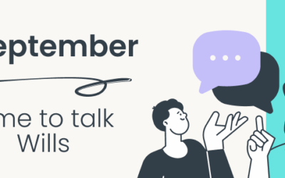 Wills Month: The Ideal Time to Talk Wills and Estate Planning with Your Clients